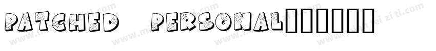 Patched PERSONAL字体转换